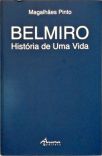Belmiro - História de uma vida