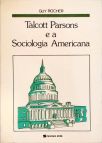 Talcott Parsons e a Sociologia Americana