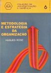 Metodologia e Estratégia da Organização