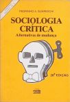 Sociologia Crítica - Alternativas de Mudança