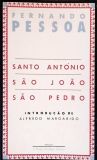 Santo António - São João - São Pedro