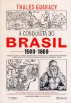 A Conquista Do Brasil
