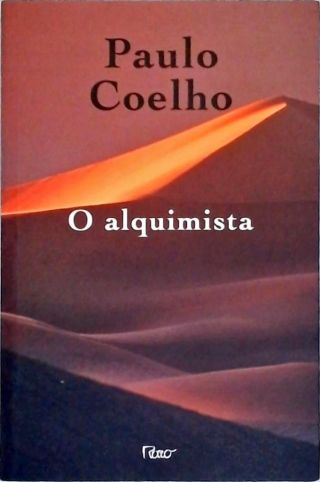 O Alquimista - Paulo Coelho - Traça Livraria e Sebo