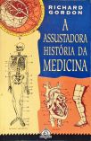 A Assustadora História Da Medicina