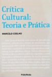 Crítica Cultural - Teoria E Prática