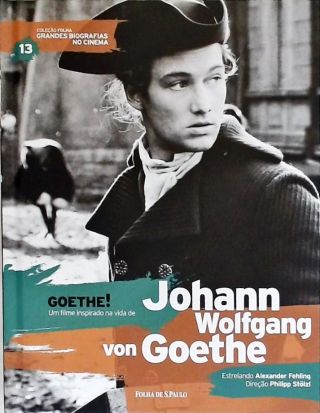 Grandes Biografias do Cinema - Goethe! (Inclui Dvd)
