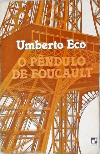 O Pêndulo De Foucault - Umberto Eco - Traça Livraria e Sebo