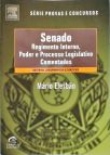 Senado Regimento Interno Poder e Processo Legislativo Comentados