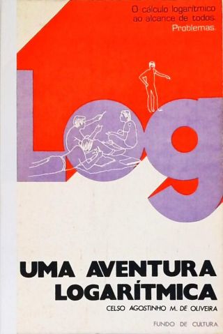 Log: Uma Aventura Logarítmica