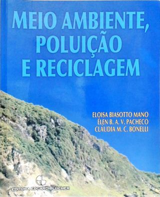 Meio Ambiente, Poluição e Reciclagem