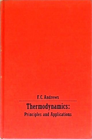 Thermodynamics - Principles and Applications