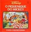 O Piquenique Do Mickey - A Casa Que Pensava