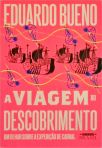 A viagem do descobrimento (Coleção Brasilis - Livro 1)