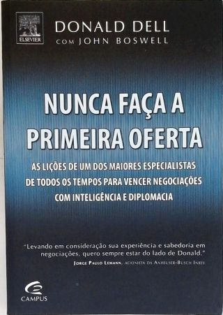 Nunca Faca A Primeira Oferta  