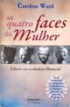 As Quatro Faces Da Mulher