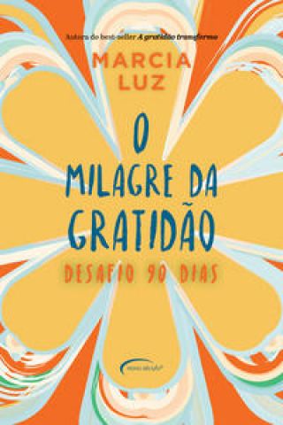 O milagre da gratidão