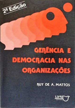 Gerência E Democracia Nas Organizações