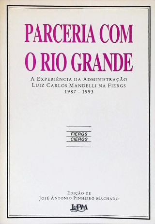 Parceria com o Rio Grande