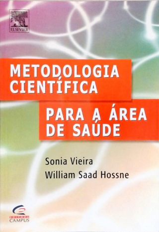Metodologia Científica Para A Área De Saúde