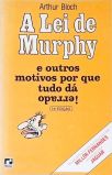 A Lei De Murphy E Outros Motivos Por Que Tudo Dá Errado!