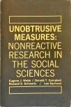 Unobtrusive Measures: Nonreactive Research in the Social Sciences