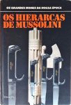 Os Hierarcas de Mussolini