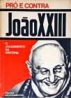 Pró e Contra - João XXIII