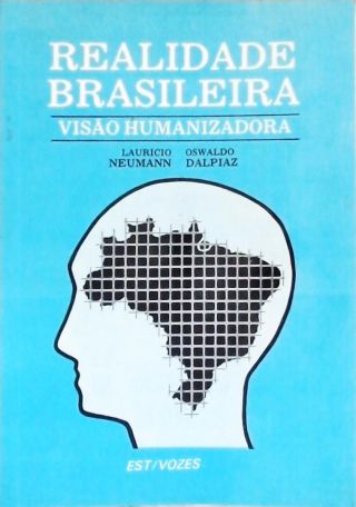 Realidade Brasileira: Visão Humanizadora