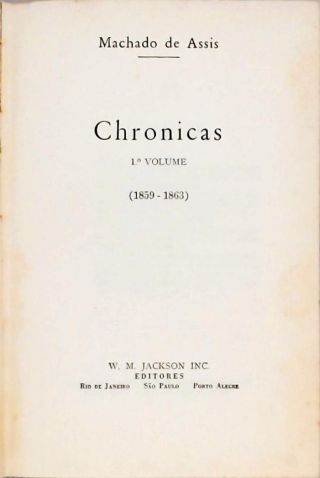 Chronicas - Vol. 1 (1859-1863)