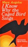 I Know Why The Caged Bird Sings