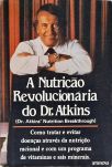 A Nutrição Revolucionária do Dr. Atkins