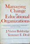 Managing Change In Educational Organizations