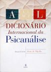 Dicionário Internacional de Psicanálise - Em 2 Volumes