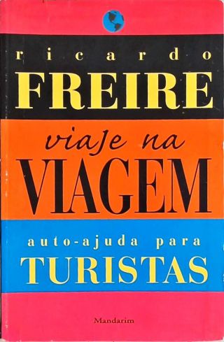 Viaje Na Viagem: Auto-ajuda Para Turistas
