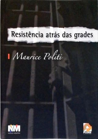 Resistência Atrás das Grades (Autografado)