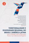 Territorialidade e Diversidade Regional no Brasil e América Latina