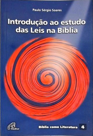 Introdução ao Estudo das Leis na Bíblia