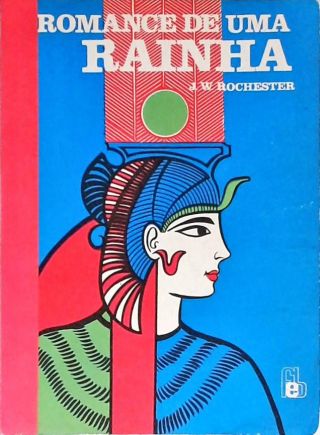 Romance de Uma Rainha - Vol. 1