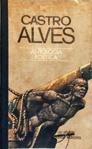 Castro Alves: Antologia Poética