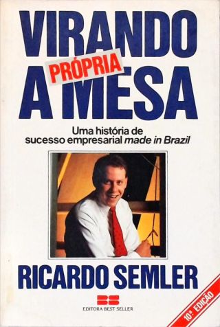 Virando A Própria Mesa