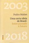 Uma Certa Ideia de Brasil: Entre Passado e Futuro