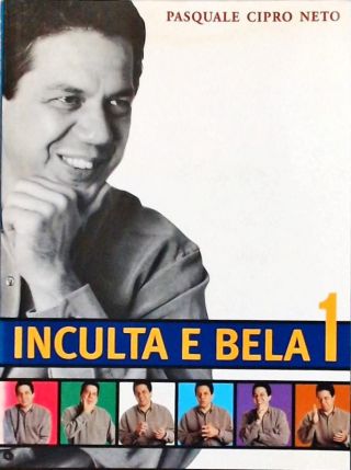 Inculta e Bela - Em 2 Volumes