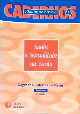 Saúde E Sexualidade Na Escola