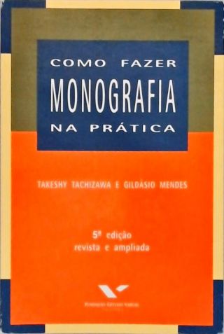 Como Fazer Monografia Na Prática