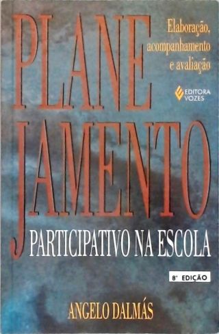 Planejamento Participativo Na Escola