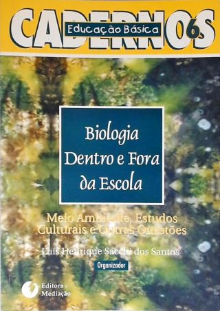 Biologia Dentro E Fora Da Escola