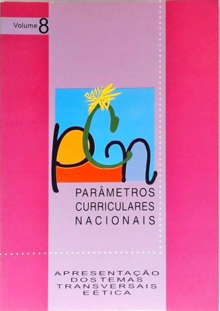 Parâmetros Curriculares Nacioanais - Vol. 8