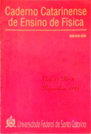 Caderno Catarinense de Ensino de Física - Vol. 11  Nº 3
