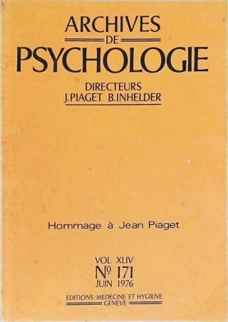 Archives de Psychologie Nº 171 - Hommage à Jean Piaget