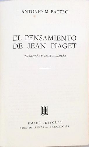El Pensamiento De Jean Piaget (Autografado)